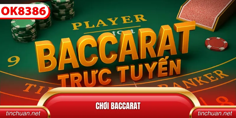 chơi baccarat